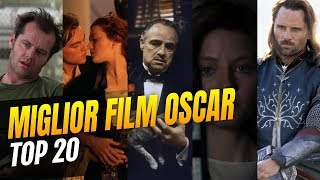 I migliori film Oscar di sempre  La nostra Top 20 [upl. by Anelleh]