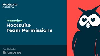 How to Manage Team Permissions in Hootsuite [upl. by Shrier749]