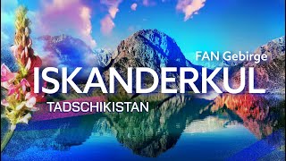 Teil 3  Iskanderkul See und Fan Gebirge in Pamir  Tadschikistan  Usbekistan 12 Tage Rundreise [upl. by Oinota]