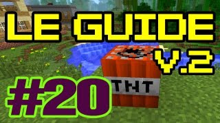 Minecraft  Le Guide pour bien débuter  Tutoriel Fr  Episode 20 [upl. by Etnomal]