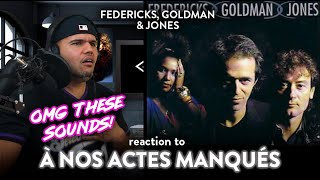 First Time Reaction FREDERICKS GOLDMAN and JONES A nos actes manqués  Dereck Reacts [upl. by Anerhs]