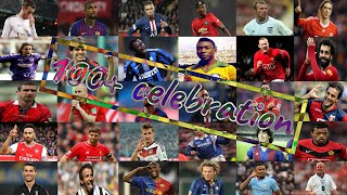 100 Signature Goal Celebration of Famous Football Superstars  MUST WATCH [upl. by Yrrak]