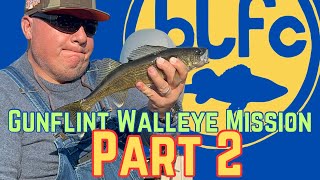 Gunflint Walleye Mission Part 2 [upl. by Alyse]