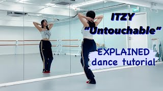 ITZY  “Untouchable” EXPLAINED  Mirrored Dance Tutorial [upl. by Enelyt]