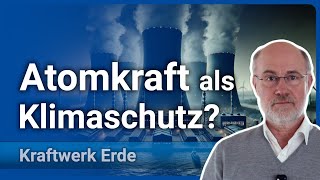 Harald Lesch Kernenergie als Rettung für das Klima  Axel Kleidon [upl. by Enyaht]