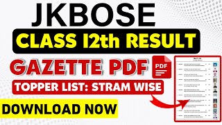 JKBOSE Class 12th Result Gazette 2023  Jkbose class 12th topper list Gazette [upl. by Ogait94]