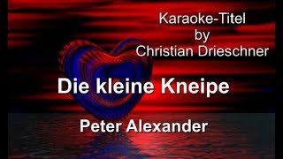 Die kleine Kneipe  Peter Alexander  Karaoke [upl. by Ekralc]