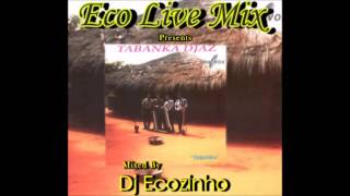 Tabanka Djaz  Tabanka Album Completo Eco 1990  Live Mix Com Dj Ecozinho [upl. by Deehahs126]