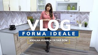 Forma Ideale VLOG  Idealna kuhinja za vaš dom [upl. by Ravid]