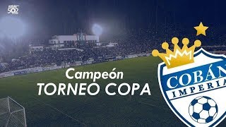 Cobán Imperial se corona campeón del Torneo de Copa [upl. by Elbam]