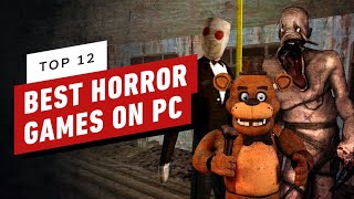 Top 12 Horror Games on PC [upl. by Aran206]