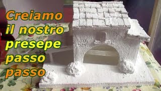 COSTRUISCI IL TUO PRESEPE FAIDATE SCOPRI COME FARE CON IL POLISTIROLO E IL GESSO  parte 2 [upl. by Sankey]