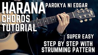 Parokya Ni EdgarHarana Chords Tutorial [upl. by Refotsirk764]