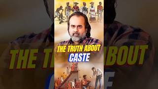 The Truth About Caste  Acharya Prashant [upl. by Ultann41]