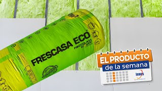 quotEl Producto de la Semanaquot  Lana de Fibra de Vidrio Frescasa® [upl. by Marozas]