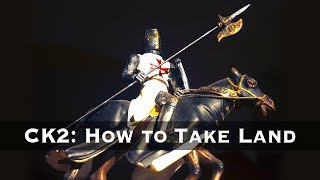 Crusader Kings 2 How to Take Land [upl. by Legna]