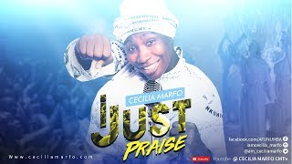 I JUST PRAISE BY CECILIA MARFO [upl. by Ettolrahs]