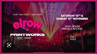 PRINTWORKS London ELROW 13 November 2022 [upl. by Gardner]