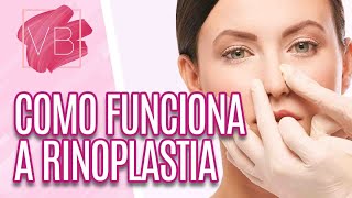 RINOPLASTIA entenda mais sobre a Cirurgia Plástica do Nariz  Você Bonita 190521 [upl. by Wemolohtrab768]