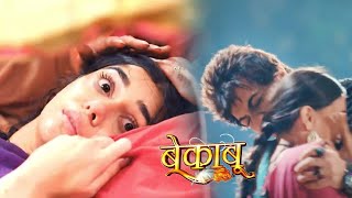 Bekaboo Serial Update  मर गया Bela का बच्चा [upl. by Nesnah655]