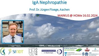 IgA Nephropathie  Prof Dr Jürgen Floege Aachen [upl. by Deadman]