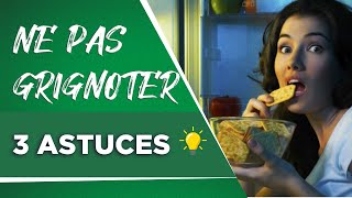 3 PUISSANTES ASTUCES pour réussir à ne PAS grignoter 💡 [upl. by Park450]