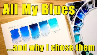 All My Blue Colors Why I Chose Them [upl. by Manolo]