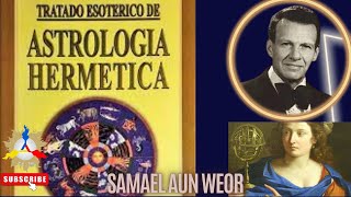 Tratado Esoterico De Astrologia Hermetica  Samael Aun Weor [upl. by Carlos]