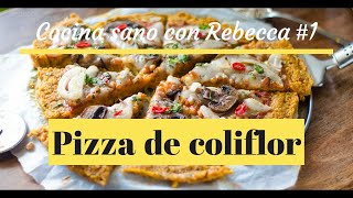 Pizza de coliflor ligera  receta sana y con muy pocas calorías  1 [upl. by Prima]