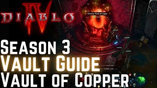 Diablo 4  Nightmare VAULT GUIDE  Vault of Copper Season 3 [upl. by Salzhauer]