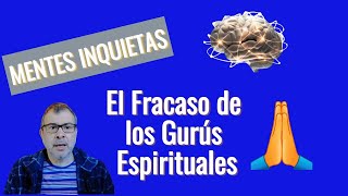 El Fracaso de los Gurús Espirituales No pueden impedir la implacable estupidez de sus seguidores [upl. by Lillis223]