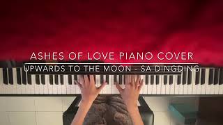 Upwards to the Moon 左手指月  Sa Dingding Piano Cover [upl. by Hairaza]