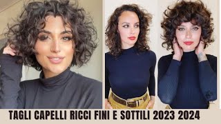 Tagli Capelli Ricci per Capelli Fini Effetto Volume 2023 2024 [upl. by Bria]