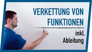 Verkettung von Funktionen inkl Ableitung  Mathe by Daniel Jung [upl. by Fanny]