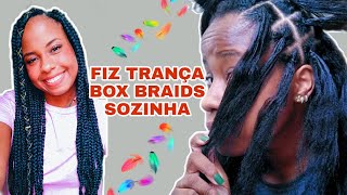 MÉTODO MAIS FÁCIL DO MUNDO PARA COLOCAR BOXBRAIDS SOZINHA Sarah Alves boxbraids [upl. by Yarb125]