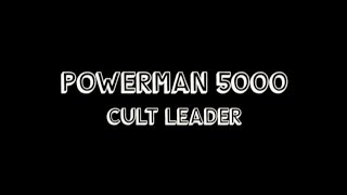 POWERMAN 5000  quotCult Leaderquot [upl. by Arita]