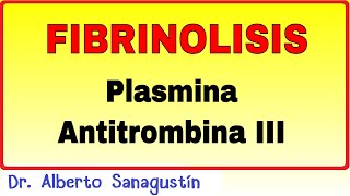 Fibrinolisis y anticoagulación fisiológica [upl. by Materse16]