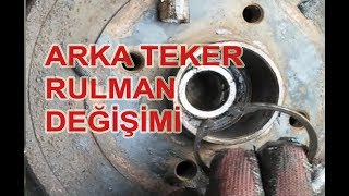 Arka Teker Bilyası  Rulman  Değişim İşlemi [upl. by Ayaros]