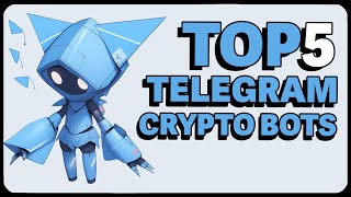 Top 5 Crypto Telegram BOTS [upl. by Ruyle265]