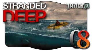 Stranded Deep 8  Fressen oder gefressen werden Deutsch  German Lets Play [upl. by Meurer]