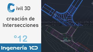 Curso Civil 3D 2020 Vídeo 12 Creación de Intersecciones [upl. by Assenaj]