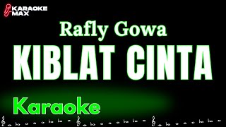 KARAOKE KIBLAT CINTA  RAFLY GOWA [upl. by Killian]