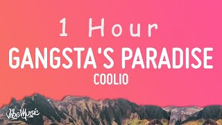 Coolio  Gangstas Paradise Lyrics ft LV  1 HOUR [upl. by Dnumyar]