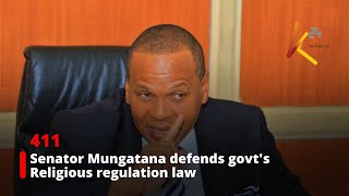 Senator Mungatana defends govts Religious regulation law [upl. by Lukash]