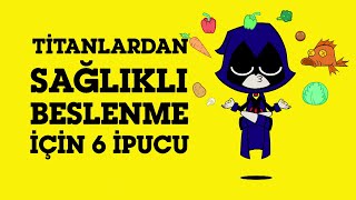 TEEN TITANS GO  TİTANLARLA SAĞLIKLI BESLENME İÇİN 7 İPUCU  Cartoon Network Türkiye [upl. by Sollie]