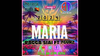 MARIA2024RAGGA SIAI FT YGUNZDJ MARZIN 🇵🇬 AUKII TRIBE PLAYLIST 🇵🇬 [upl. by Leiand]