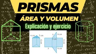 Área y volumen de PRISMAS Explicación y ejercicio PASO a PASO [upl. by Simaj]