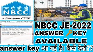 NBCC JE2022 ANSWER KEY RELEASE 🔥nbcc je answer keyobjections available [upl. by Eeliak]