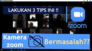 Tips Mengatasi Kamera Tidak Tampil Ketika Meeting Zoom Pada Laptop [upl. by Craggie]