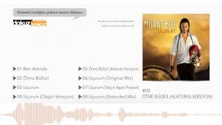 Murat Boz  Ötme Bülbül Alaturka Versiyon Official Audio [upl. by Eelloh]